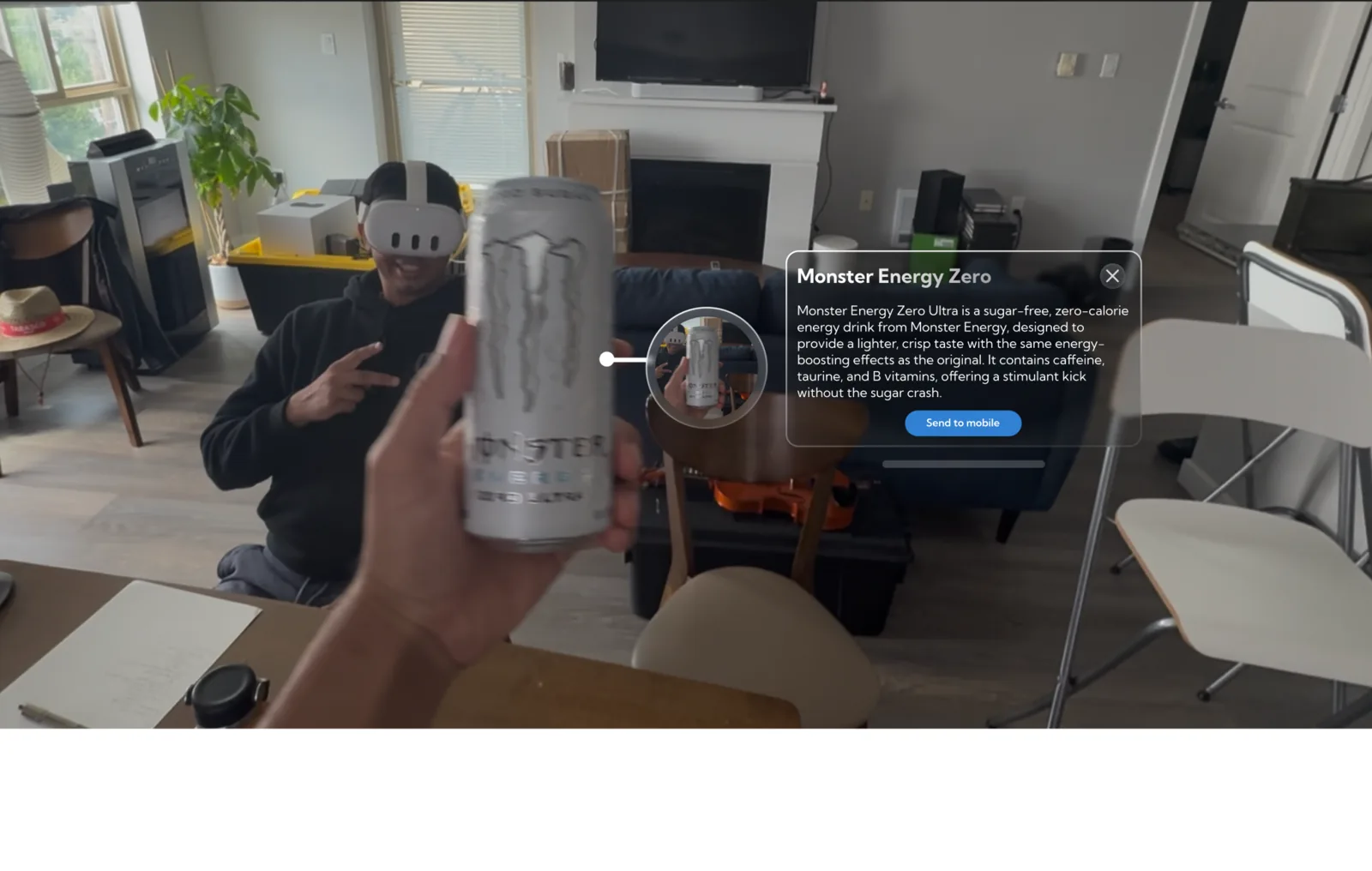 Figma mockup over a passthrough view: a hand holds up a Monster Energy Zero can and a floating panel describes the drink, with a Send to mobile button